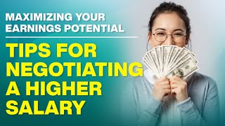 Maximizing Your Earnings Potential | Tips for Negotiating a Higher Salary | Tribe Ahead