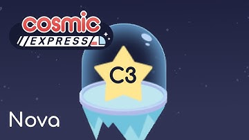 Cosmic Express - Nova C3 || Walkthrough