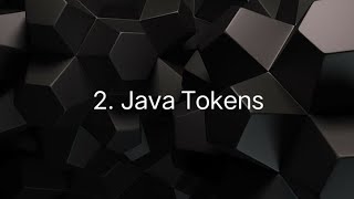 Basics - Java Tokens
