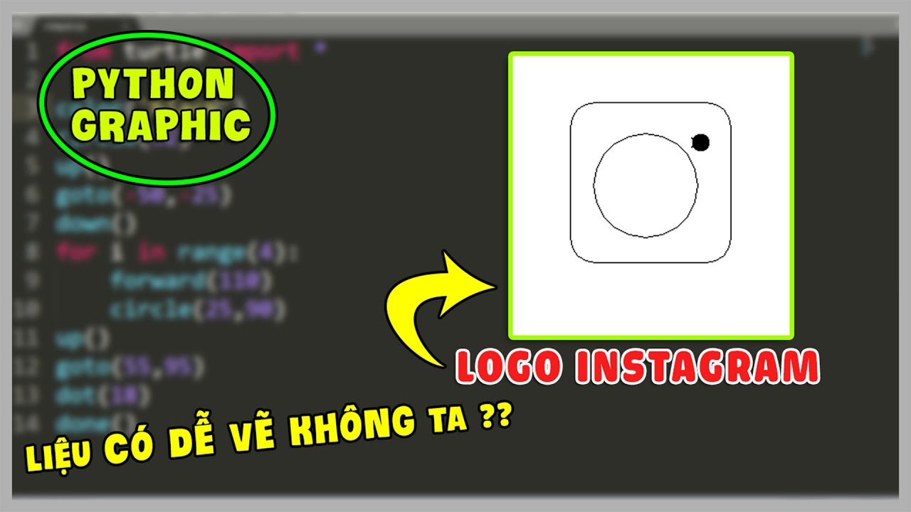 Vẽ Logo INSTAGRAM Trên Ngôn Ngữ Lập Trình Python | PYTHON Graphic - YouTube