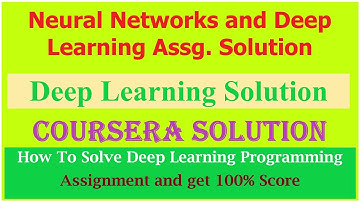 Coursera || Deep Learning : How to solve Neural Networks and Deep Learning Programming Assignment