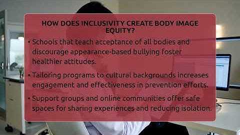 How Does Inclusivity Create Body Image Equity? - Inside Body Image