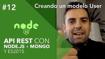 Cómo crear un modelo "User" con Mongoose Schemas | Curso de NodeJS y MongoDB #12