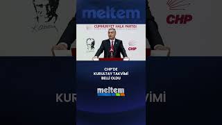 Chpde Kurultay Takvimi Belli Oldu Ilıçdaroğlu