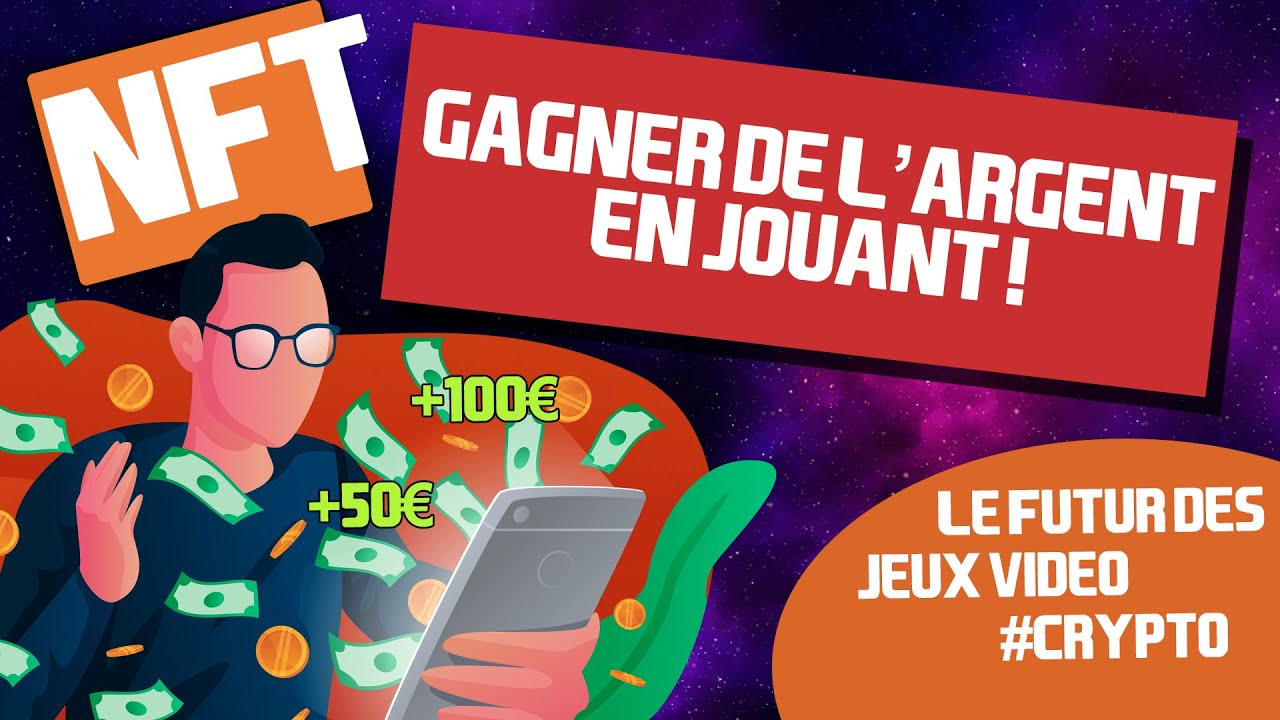 Crypto Jeux vidéo - Le futur du gaming grâce à la blockchain (NFT)