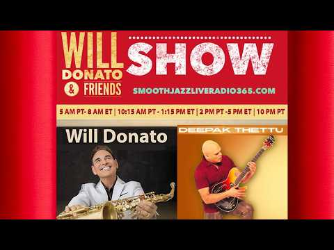 Deepak Thettu on Will Donato and Friends