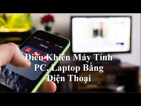 การ remote desktop  Update New  Cách Điều khiển máy tính bằng điện thoại - Microsoft Remote Desktop