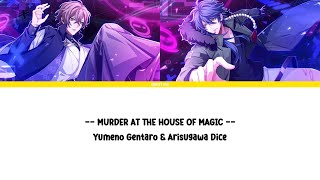 Murder at the house of magic - Gentaro & Dice Duet // Hypnosis Mic