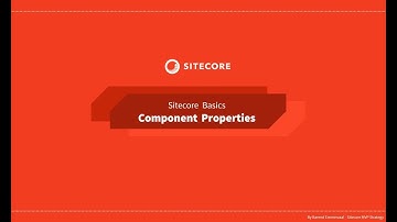 09 - Sitecore Basics Series - The component properties