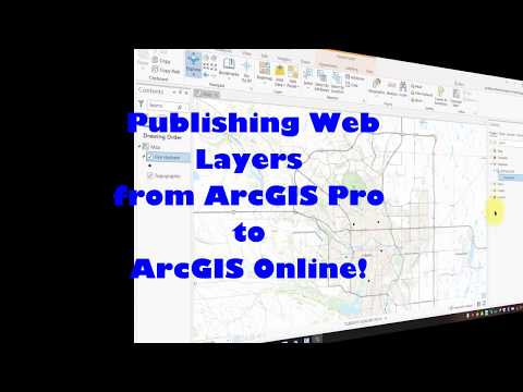 Publish Web Layers from ArcGIS Pro to ArcGIS Online