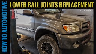 How To Replace Lower Ball Joints On A Toyota Tundra