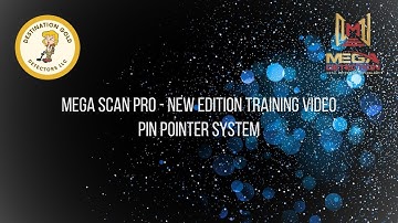 Mega Scan Pro - New Edition Training Video | Pin Pointer System
