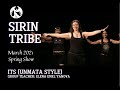 ITS (Unmata Style) - Sirin Tribe - Spring Tribal Show 2021