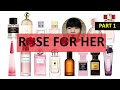 น้ำหอมผู้หญิงกลิ่นกุหลาบ Rose for her [part 1]