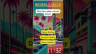 Test Your Beverly Hills, 90210 Knowledge Quick Quiz Challenge 22