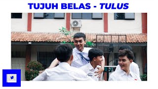 TULUS - TUJUH BELAS (UN MUSIC VIDEO COVER) |  Clip Cover | SMKN 1 BOGOR