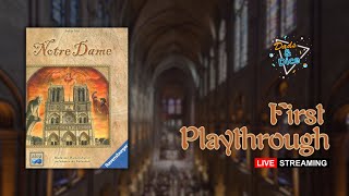 Notre Dame| Initial Playthrough | Live Stream