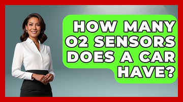 How Many O2 Sensors Does A Car Have? - Car Performance Pros