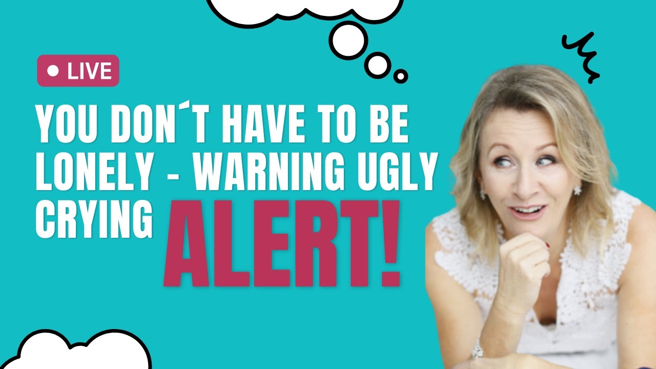 You don´t have to be lonely ** UGLY CRYING ALERT!!! ** - YouTube