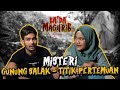 GUNUNG SALAK MERUPAKAN TITIK PERTEMUAN PETINGGI GAIB SELURUH PULAU JAWA - Ba'da Maghrib #10