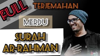 Surah ar-rahman (merdu) dan terjemahan ...