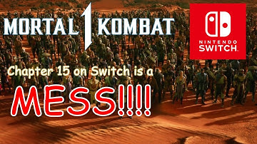Chapter 15 on the Switch is a HOT MESS! - Mortal Kombat 1