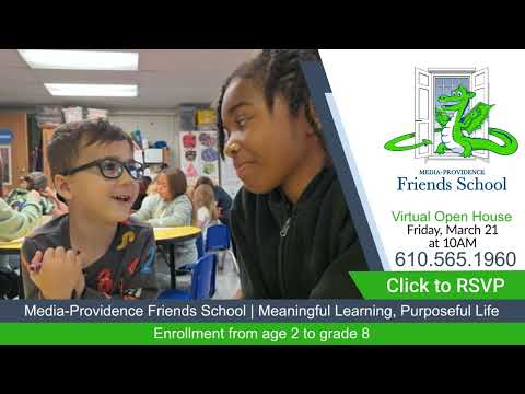 You're Invited: Virtual Open House at Media-Providence Friends School March 21, 2025 at 10 AM