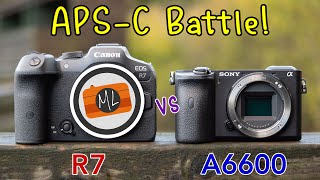 Canon R7 vs Sony A6600  Full Comparison