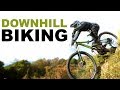 This Week I Learned Downhill Mountain Biking