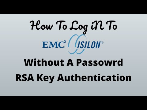 Enable PasswordLess Login To Isilon Using RSA Key Authentication