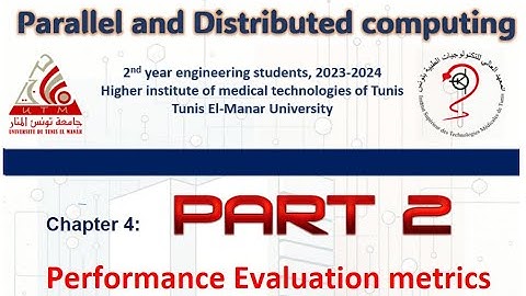 Performance Evaluation Metrics for Parallel and Distributed Systems (Part 2)