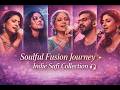 Soulful Indian Fusion Songs Somlata Vidya Rao Amit Trivedi Songs Of Trance Playlist 