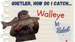 How to catch walleye/sauger in Beloit, Wisconsin! Mr. Glassco wanted this one!