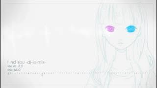 【cover】Find You (DJ-JO mix) - Zedd【avieri】