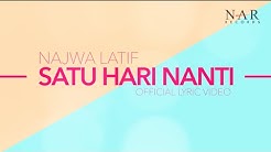 Najwa Latif - Satu Hari Nanti (Official Lyric Video)  - Durasi: 3:32. 