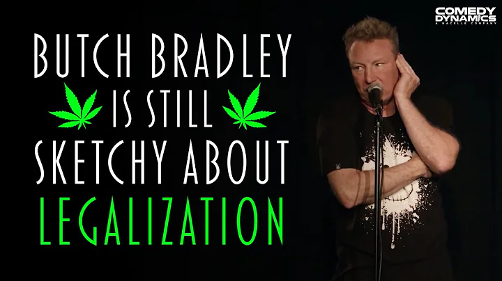 Butch Bradley is Still Sketchy About Legalization