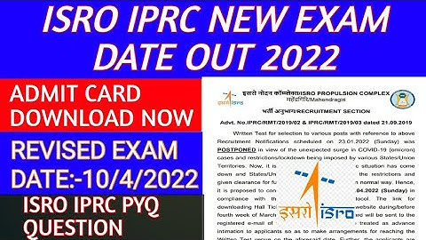 isro iprc new exam date out 2022