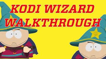 Kodi Build Wizard Walkthrough