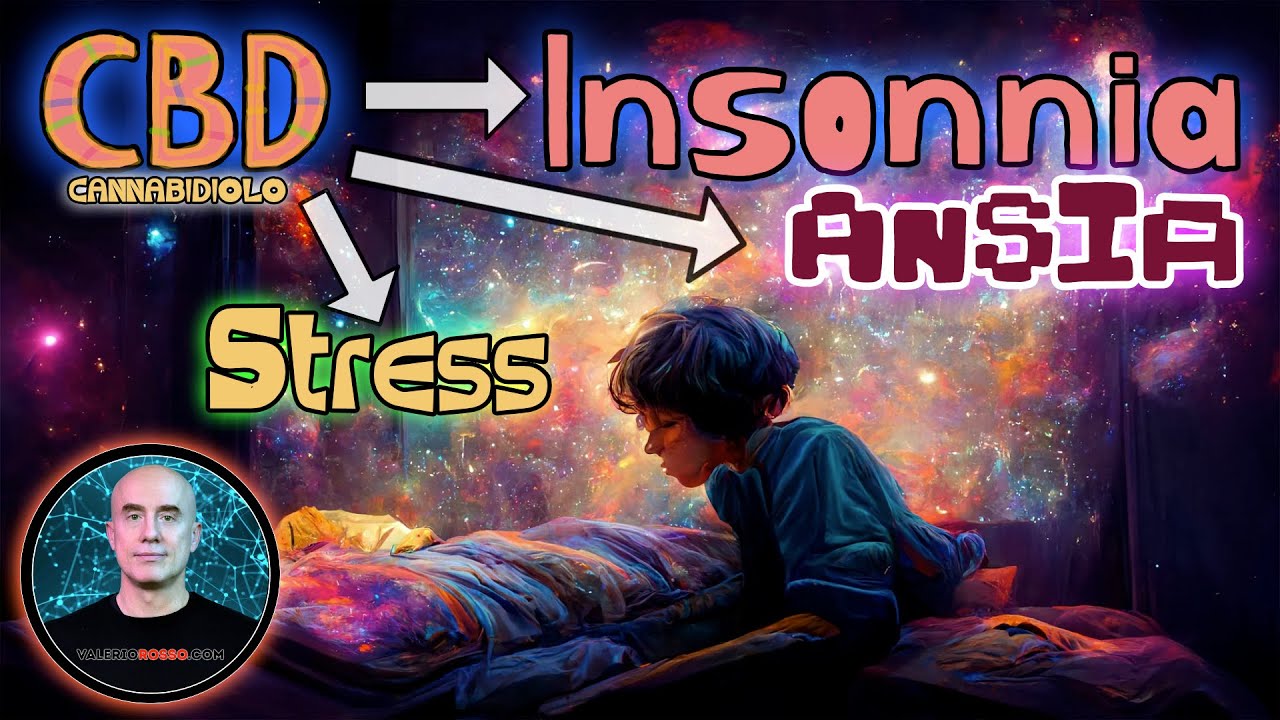 Il CBD nell'Ansia, nell'Insonnia e nello Stress