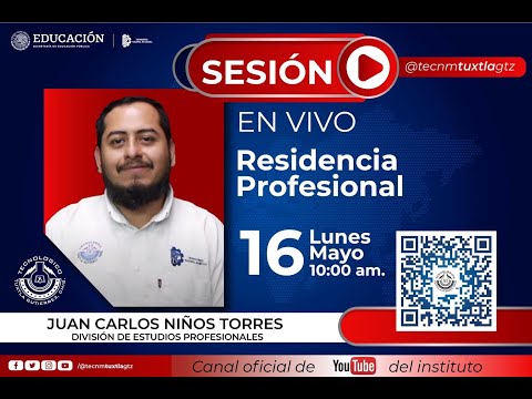 Emisión en directo #TecNM campus Tuxtla Gutiérrez Residencia Profesional