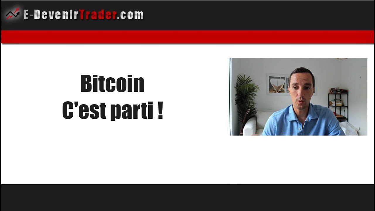Bitcoin, c’est parti