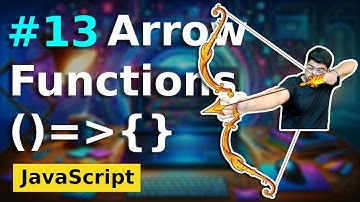 #13 Arrow Function in JavaScript | ES6 Feature HINDI