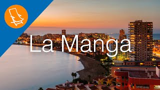 La Manga - A paradise between two seas