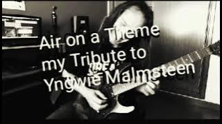 Yngwie Malmsteen - Air on a Theme Full Guitar Cover