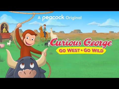 Curious George 5 - Go West, Go Wild