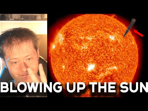 CAN WE..BLOW UP THE SUN via Insertion of a...? Perhaps...