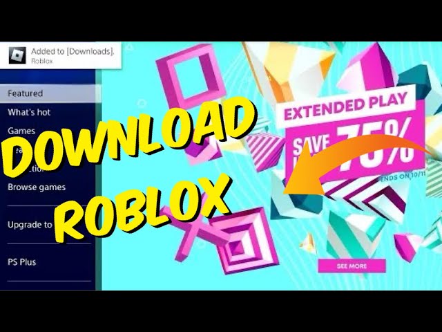 How to Download Roblox on Ps4 ! 