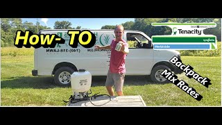 Tenacity Herbicide How to mix rate in Backpack Sprayer