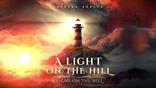 Andreas Kübler - A Light On The Hill