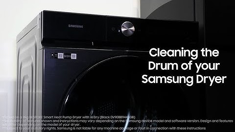 Cleaning the Drum of your Samsung Dryer